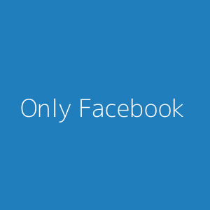 Only Facebook